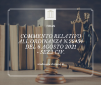 Commento relativo all’ordinanza n.22454 del 6 agosto 2021- sez.1 civ.