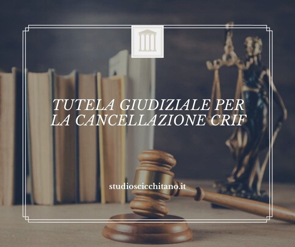 cancellazione CRIF studio legale scicchitano